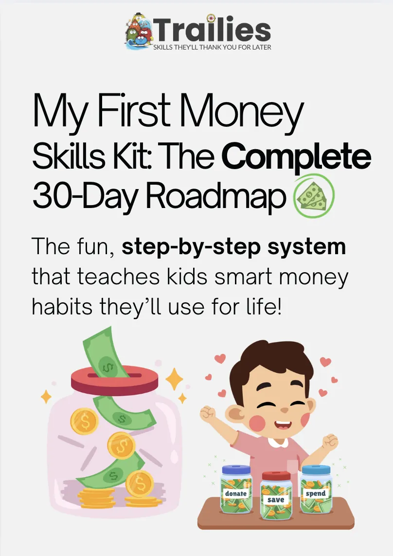 My First Money Skills Kit: The Complete 30-Day Roadmap